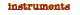 instruments